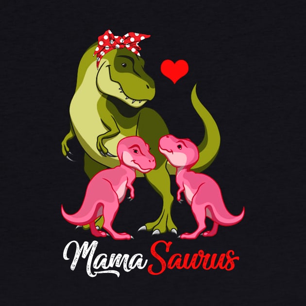 Mamasaurus T-Shirt T-rex Mama Saurus Dinosaur by johnbbmerch